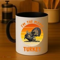 I'm The Mama Turkey Coffee Mug thumb 4