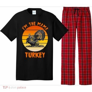 I'm The Mama Turkey Pajama Set