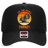 I'm The Mama Turkey Hat thumb 0