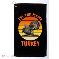 I'm The Mama Turkey Golf Towel thumb 0