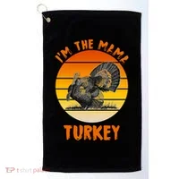 I'm The Mama Turkey Golf Towel thumb 0