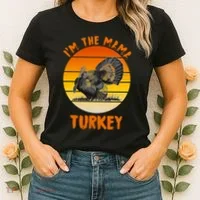 I'm The Mama Turkey Women's T-Shirt thumb 2