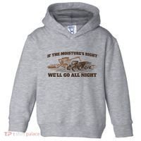 If The Moistures Right WeLl Go All Night Toddler Hoodie thumb 0