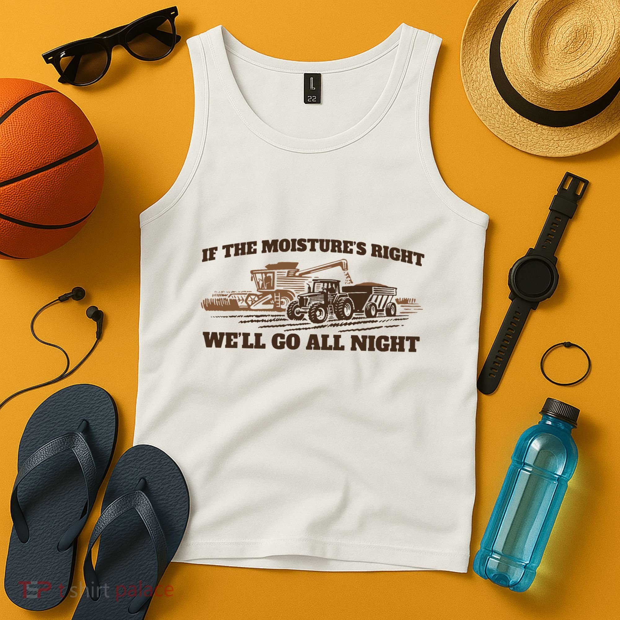 If The Moistures Right WeLl Go All Night Tank Top