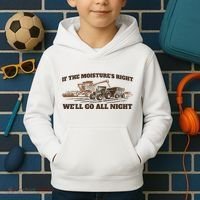 If The Moistures Right WeLl Go All Night Kids Hoodie thumb 2