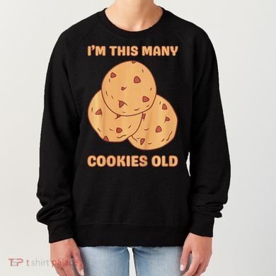 I'm This Many Cookies Old Cookie 3rd Birthday 3 Years Old Women's Sweatshirt