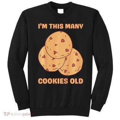 I'm This Many Cookies Old Cookie 3rd Birthday 3 Years Old Sweatshirt