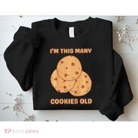 I'm This Many Cookies Old Cookie 3rd Birthday 3 Years Old Sweatshirt thumb 2