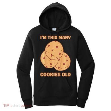 I'm This Many Cookies Old Cookie 3rd Birthday 3 Years Old Women's Hoodie