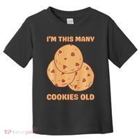 I'm This Many Cookies Old Cookie 3rd Birthday 3 Years Old Toddler T-Shirt thumb 0