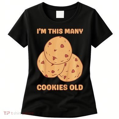 I'm This Many Cookies Old Cookie 3rd Birthday 3 Years Old Women's T-Shirt