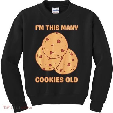 I'm This Many Cookies Old Cookie 3rd Birthday 3 Years Old Kids Sweatshirt