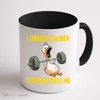 I Think My Trainer Is Trying To Kill Me Funny Workout Gym Coffee Mug thumb 1