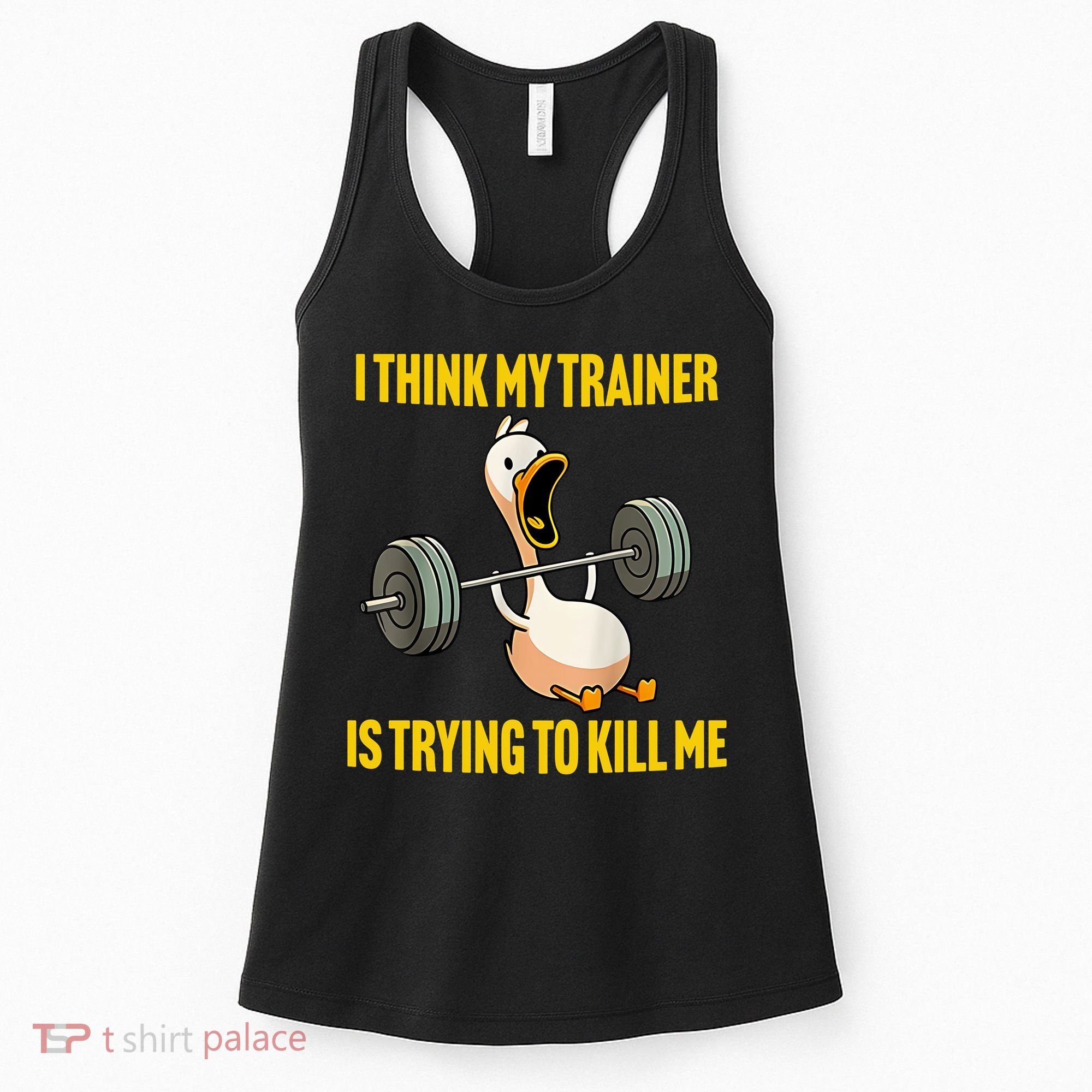 I Think My Trainer Is Trying To Kill Me Funny Workout Gym Women's Tank Top