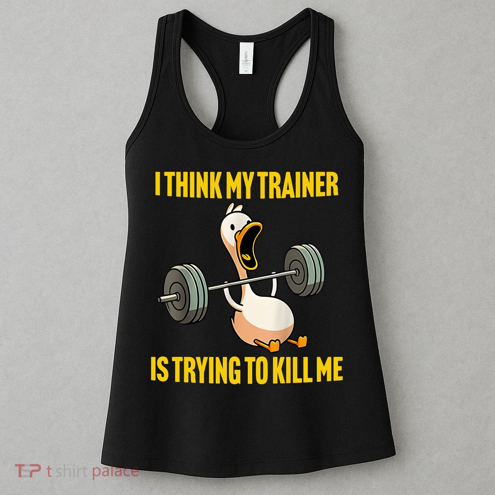 I Think My Trainer Is Trying To Kill Me Funny Workout Gym Women's Tank Top