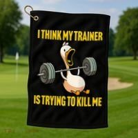 I Think My Trainer Is Trying To Kill Me Funny Workout Gym Golf Towel thumb 1