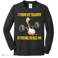 I Think My Trainer Is Trying To Kill Me Funny Workout Gym Kids Long Sleeve Shirt thumb 0