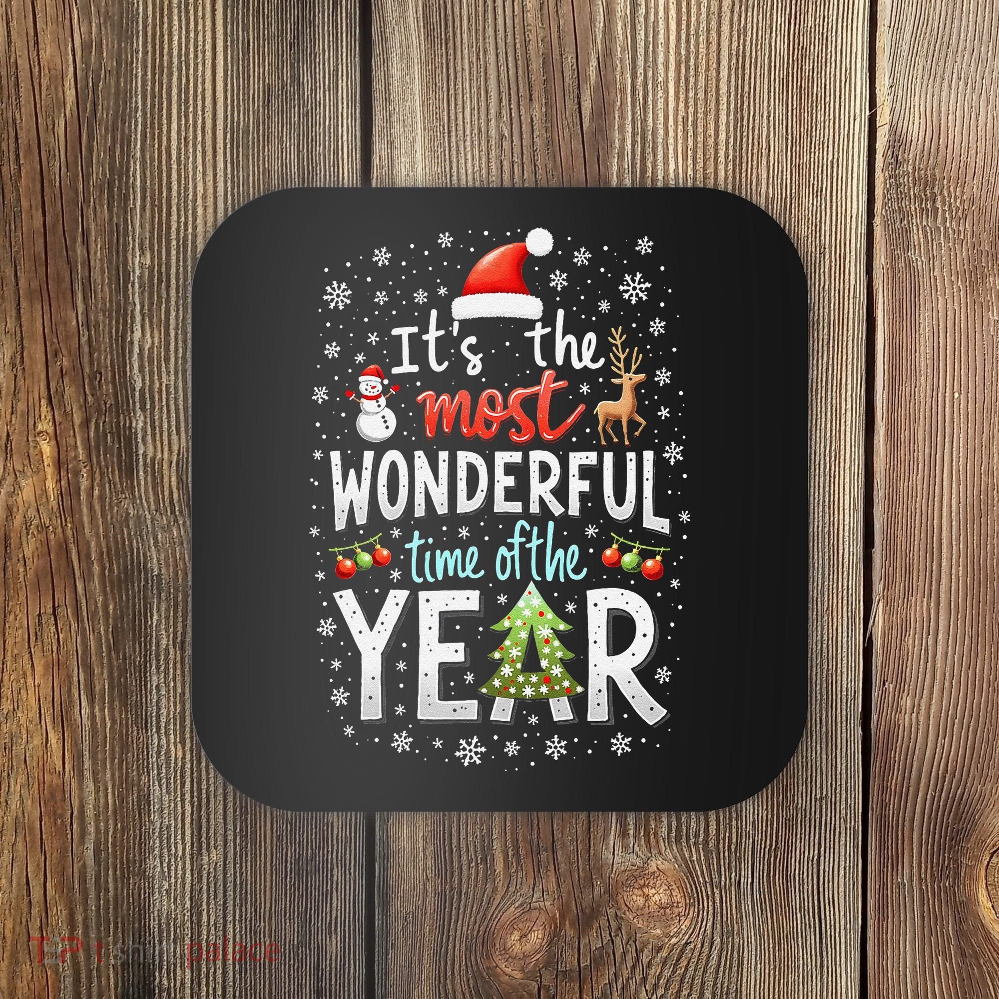 ItS The Most Wonderful Time Of The Year Xmas Christmas Tree Coaster