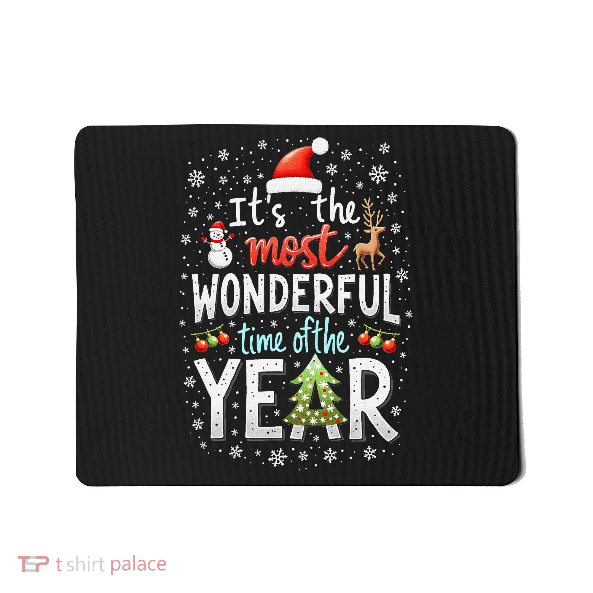 ItS The Most Wonderful Time Of The Year Xmas Christmas Tree Mousepad