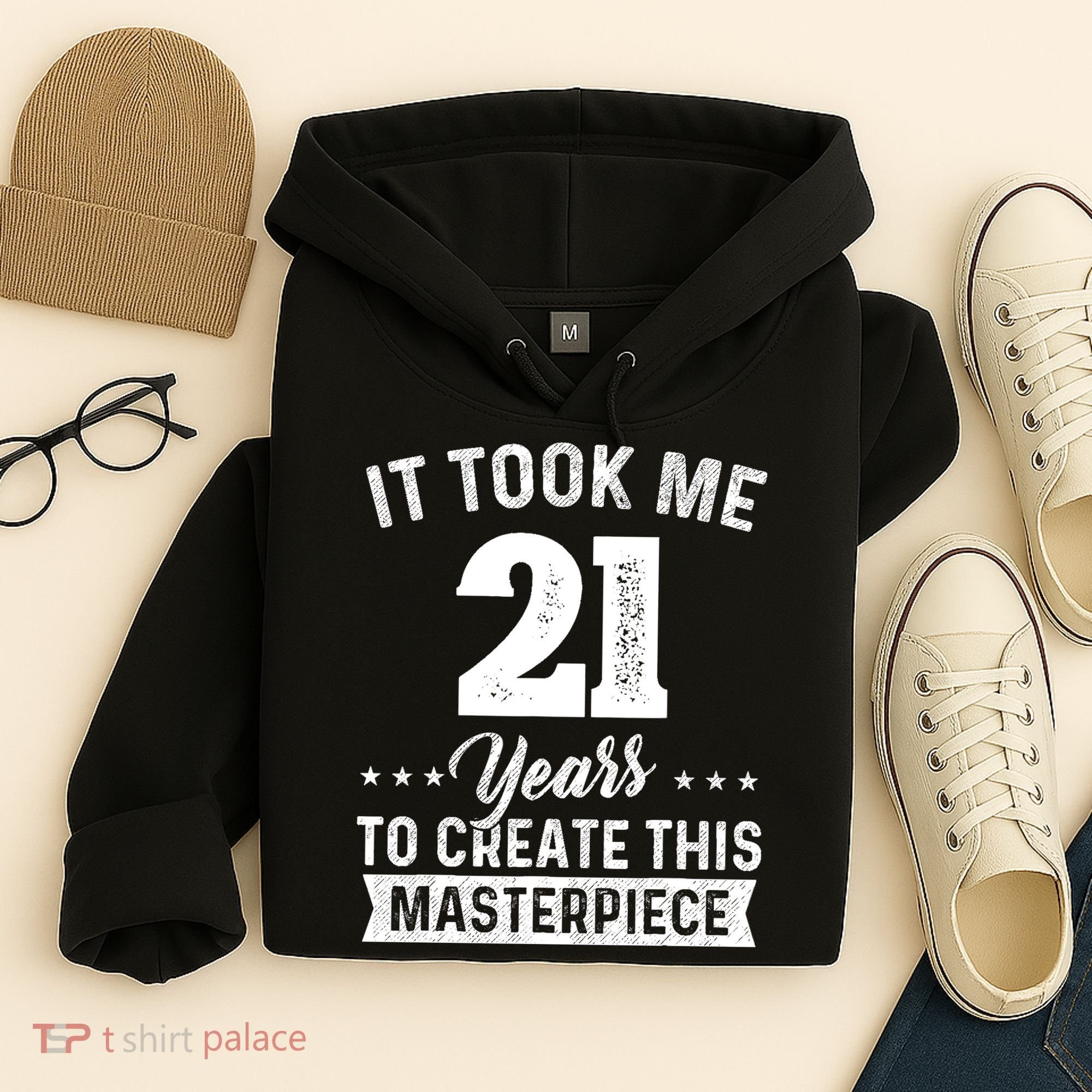 It Took Me 21 Years Masterpiece 21st Birthday 21 Years Old Hoodie