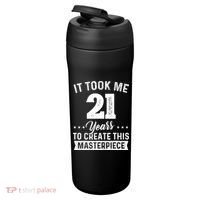 It Took Me 21 Years Masterpiece 21st Birthday 21 Years Old 24oz Duet Stainless Steel Tumbler thumb 3