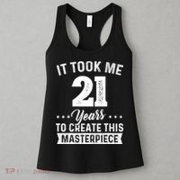 It Took Me 21 Years Masterpiece 21st Birthday 21 Years Old Women's Tank Top thumb 3