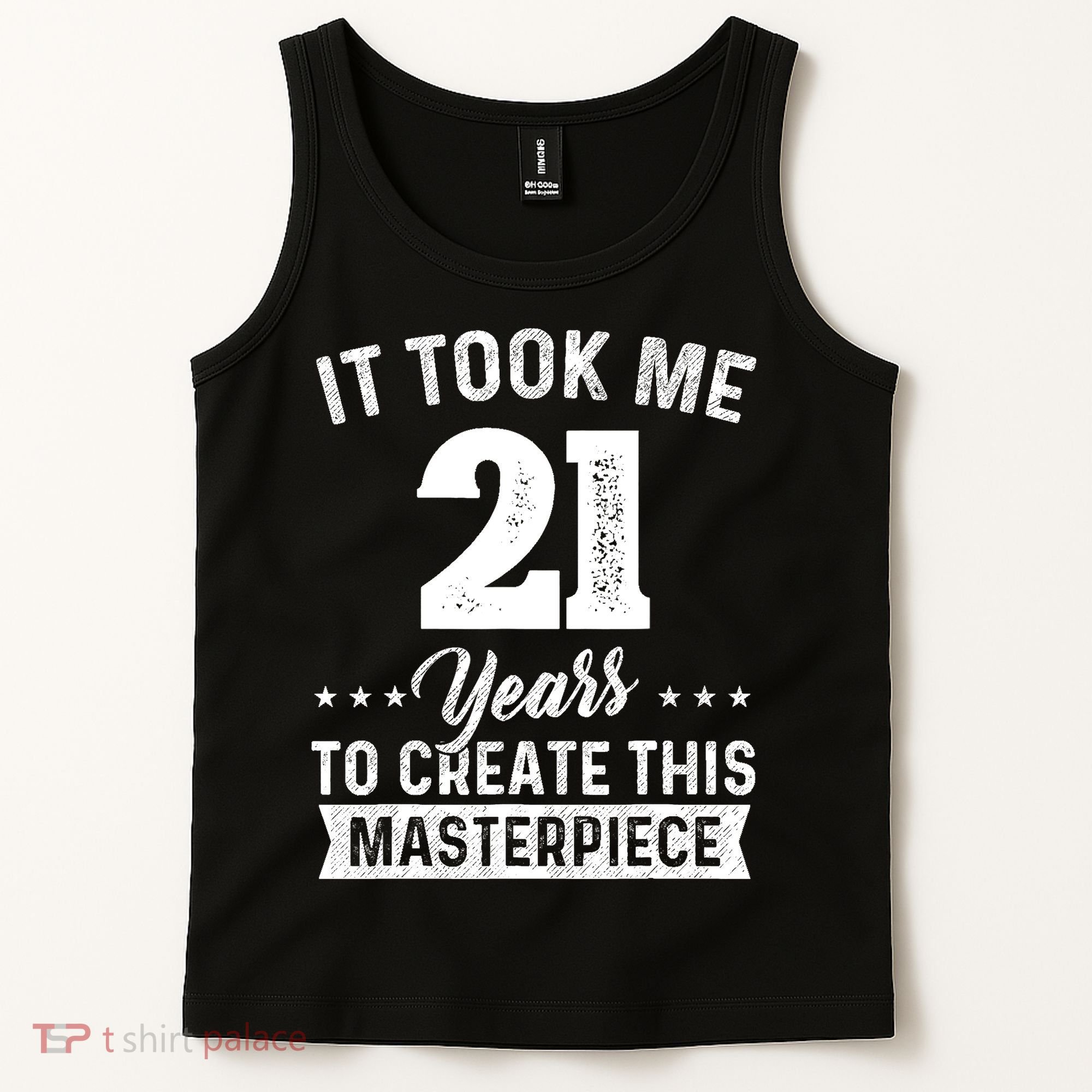 It Took Me 21 Years Masterpiece 21st Birthday 21 Years Old Tank Top