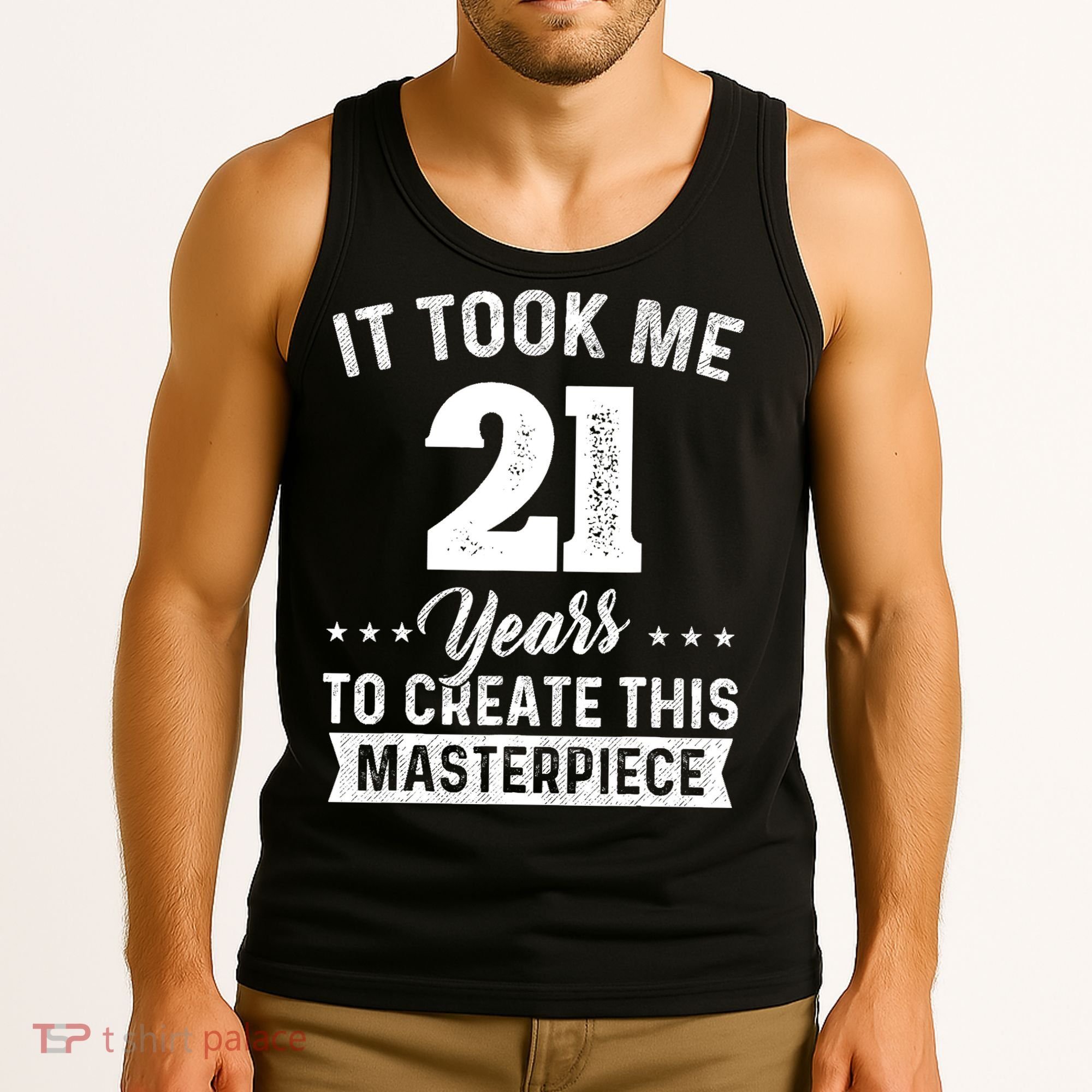 It Took Me 21 Years Masterpiece 21st Birthday 21 Years Old Tank Top