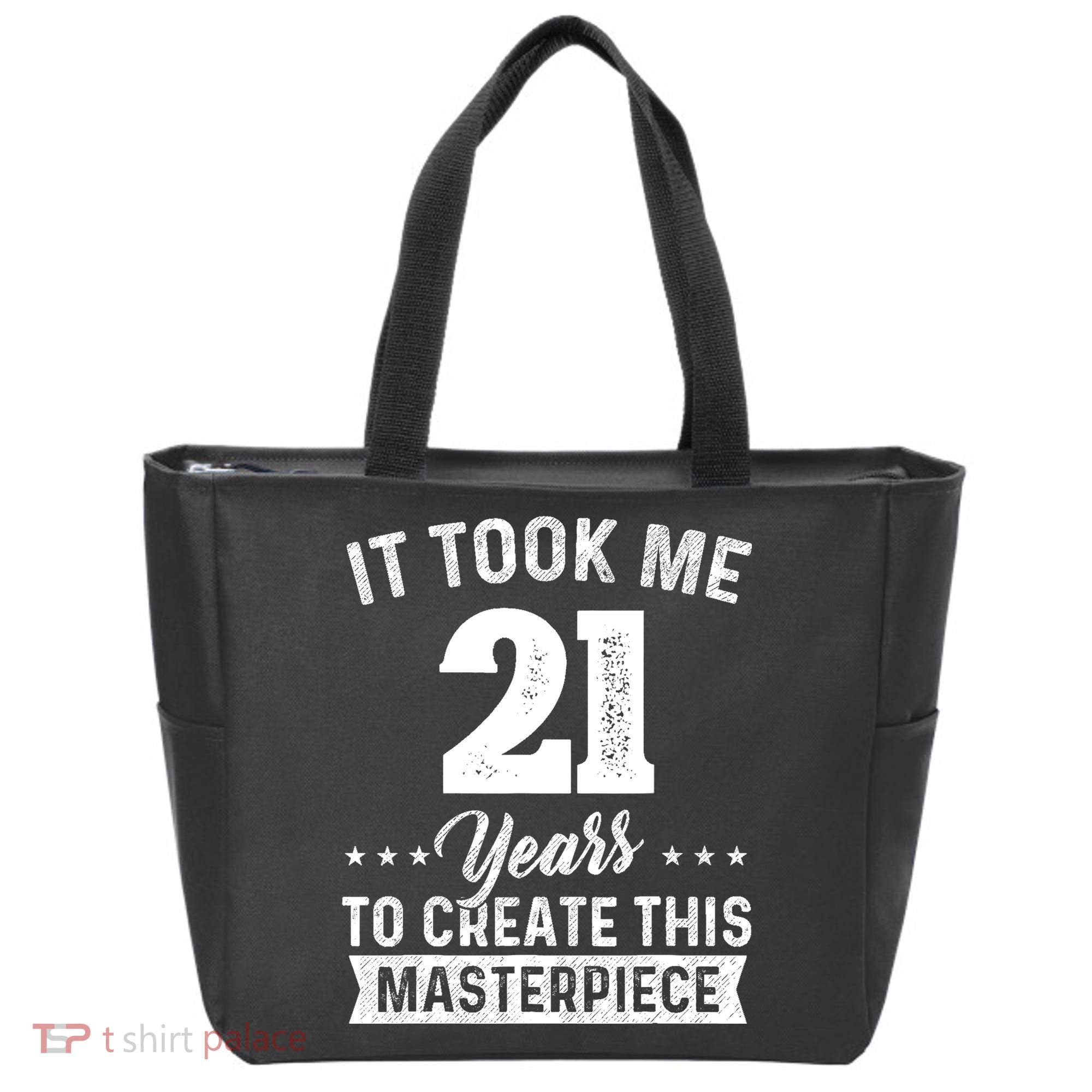It Took Me 21 Years Masterpiece 21st Birthday 21 Years Old Tote Bag