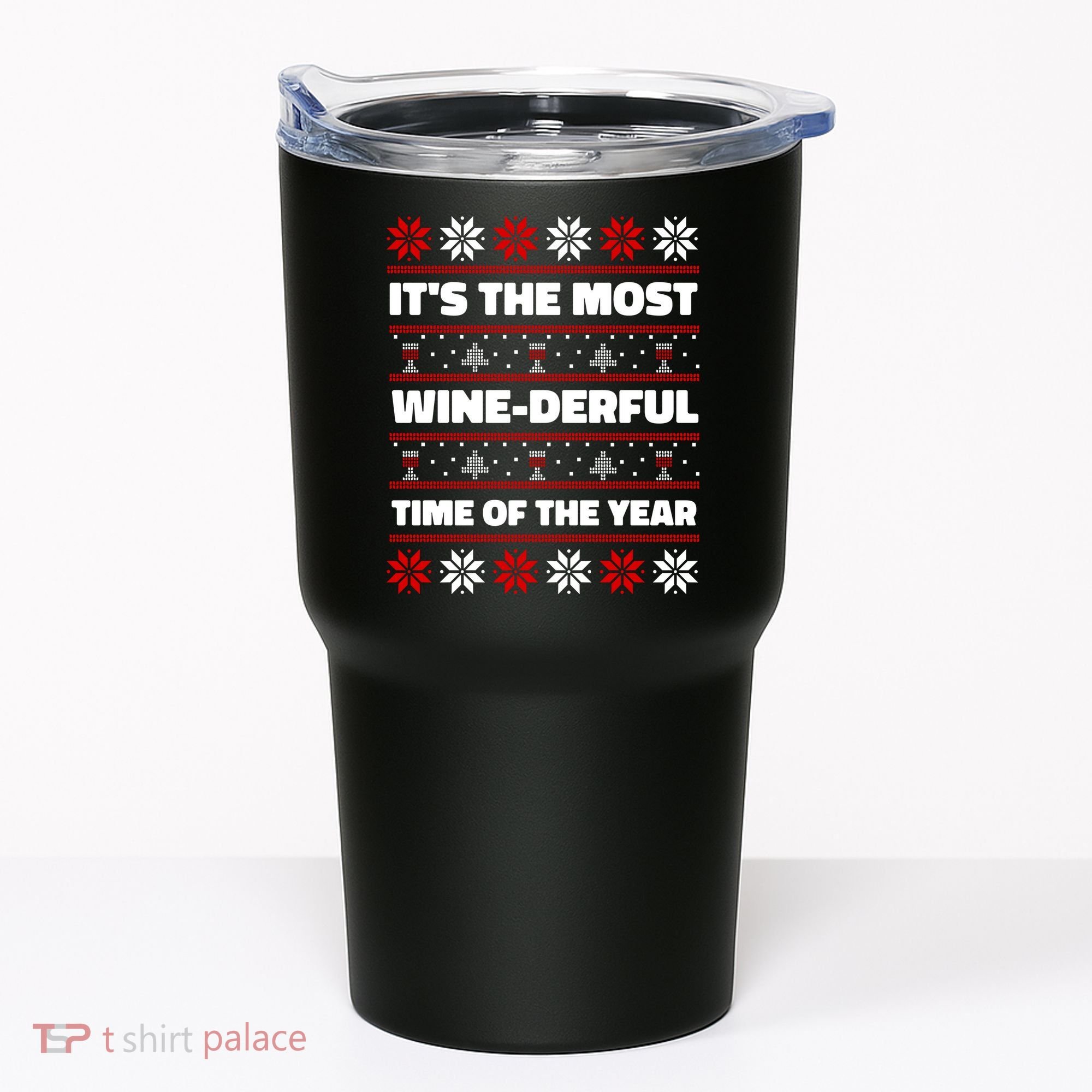 It's The Most WineDerful Time Of The Year Fun Ugly Christmas Tumbler