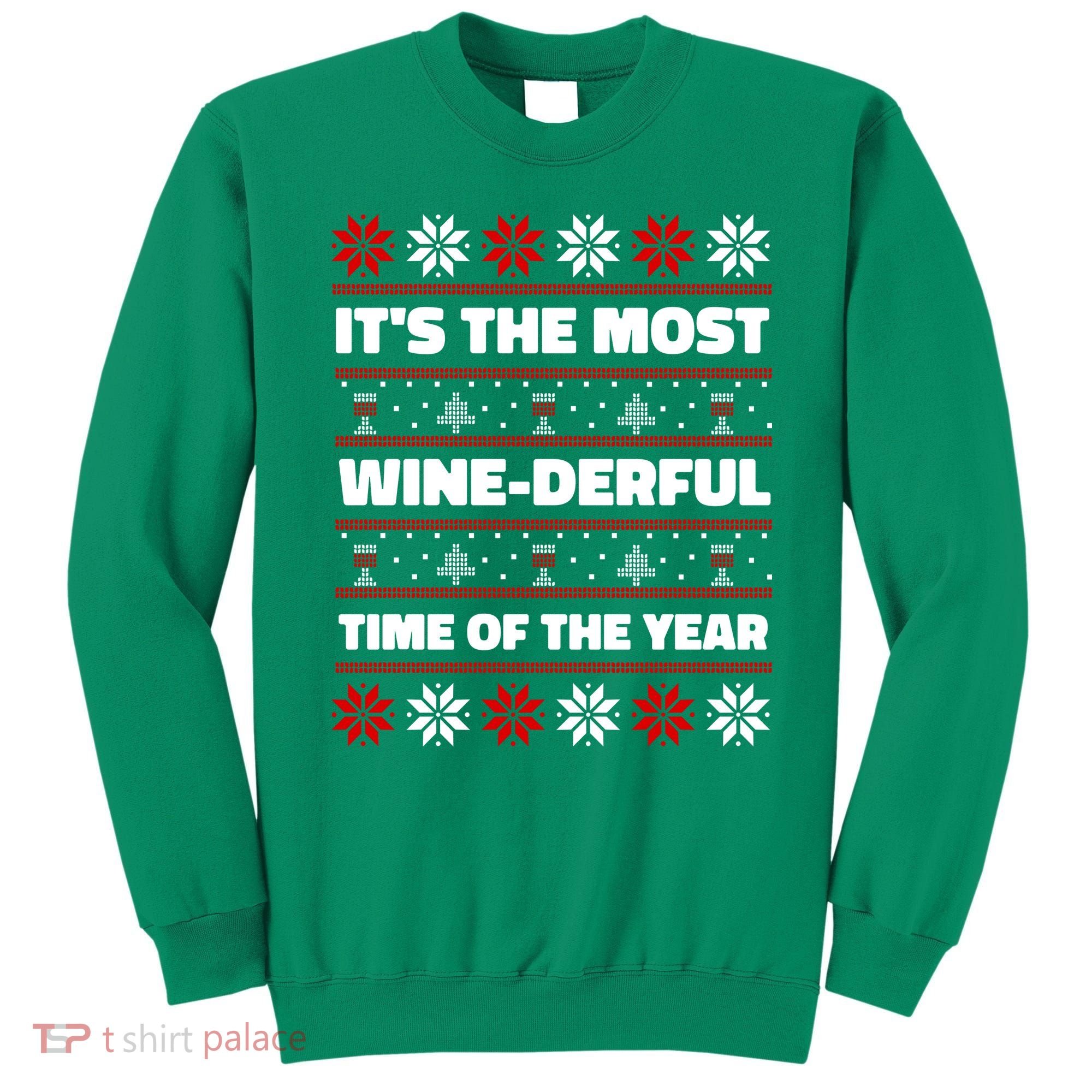 It's The Most WineDerful Time Of The Year Fun Ugly Christmas Sweatshirt