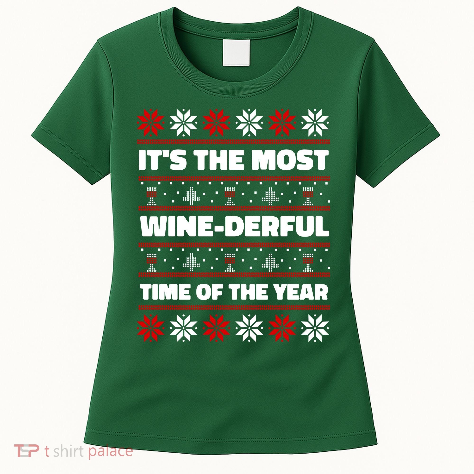 It's The Most WineDerful Time Of The Year Fun Ugly Christmas Women's T-Shirt