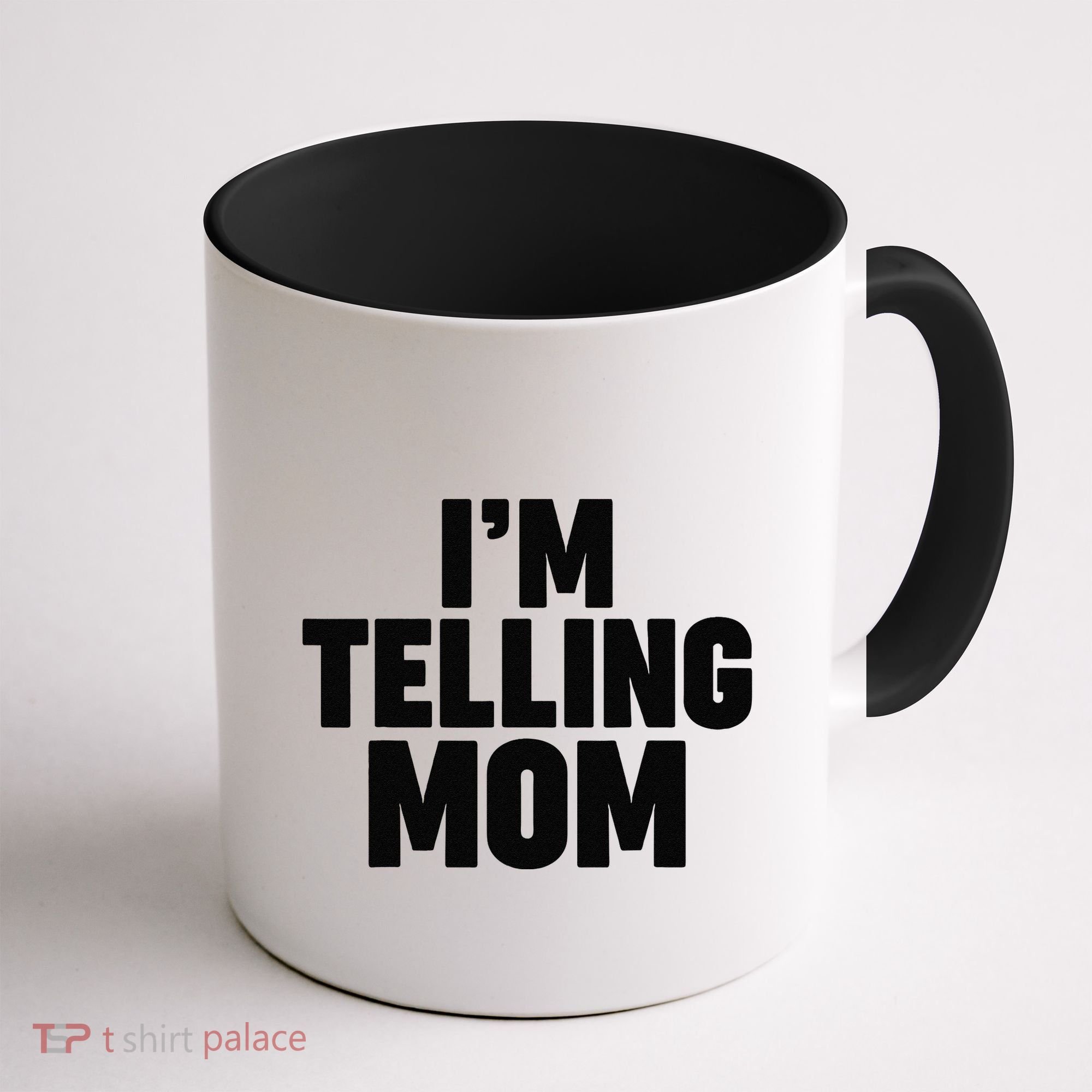 IM Telling Mom Coffee Mug