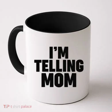 IM Telling Mom Coffee Mug