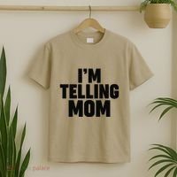 IM Telling Mom T-Shirt thumb 2