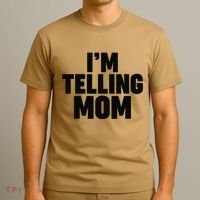 IM Telling Mom T-Shirt thumb 3