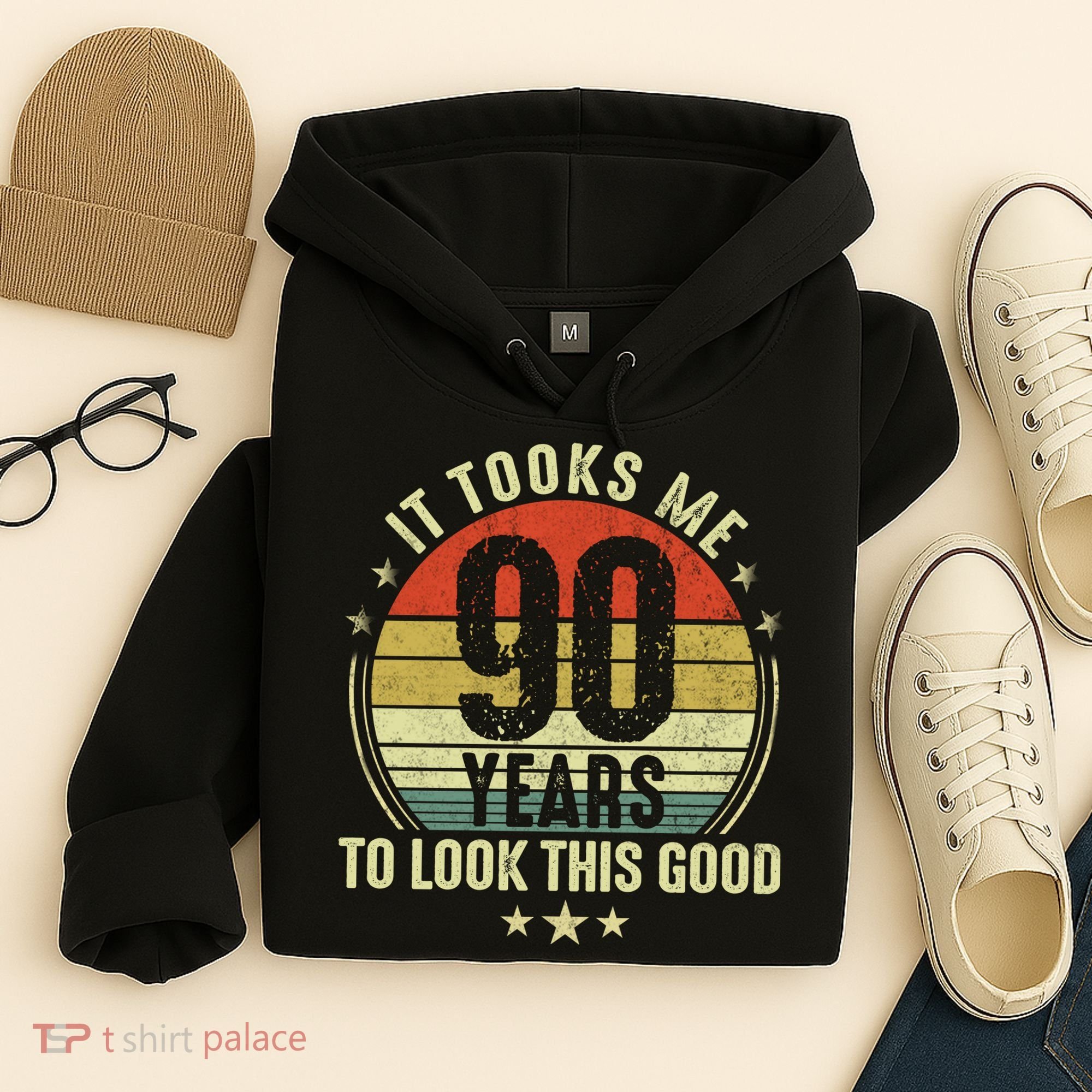 It Took Me 90 Years To Look This Good Funny 90Year Old Gift Hoodie