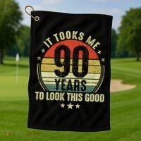 It Took Me 90 Years To Look This Good Funny 90Year Old Gift Golf Towel thumb 1