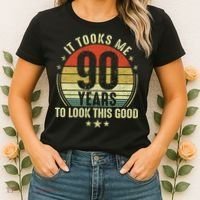 It Took Me 90 Years To Look This Good Funny 90Year Old Gift Women's T-Shirt thumb 2