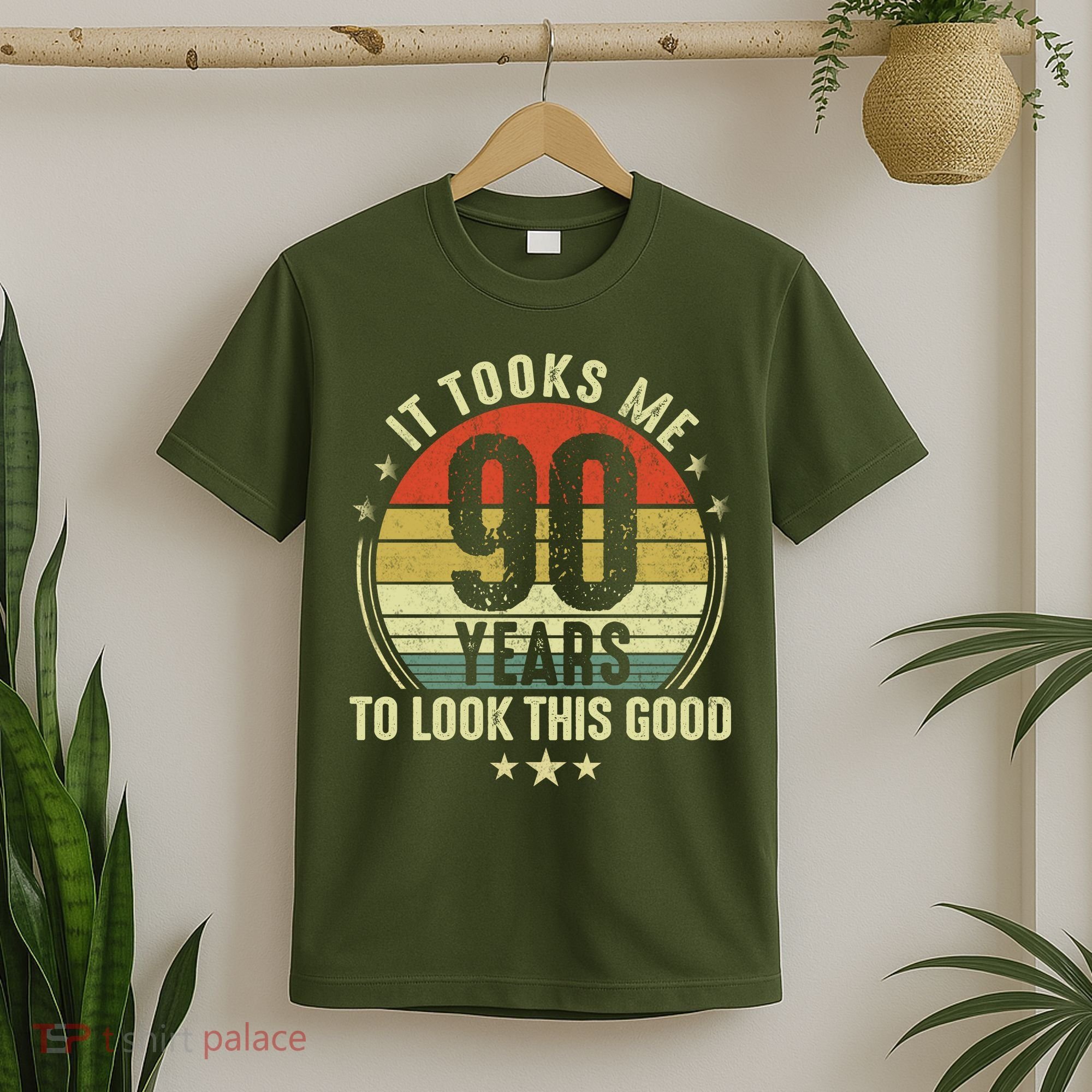 It Took Me 90 Years To Look This Good Funny 90Year Old Gift T-Shirt