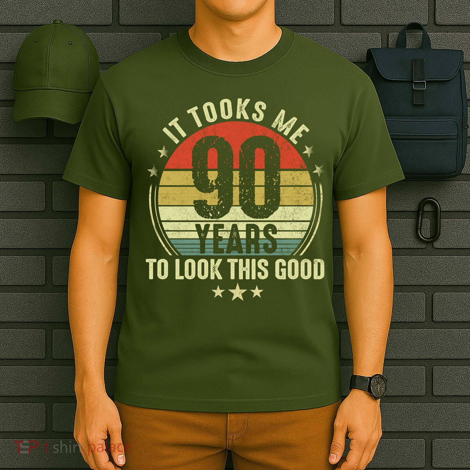 It Took Me 90 Years To Look This Good Funny 90Year Old Gift T-Shirt