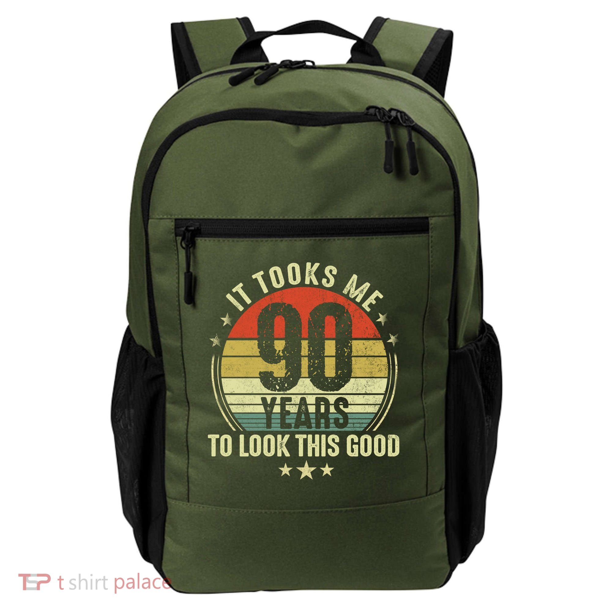 It Took Me 90 Years To Look This Good Funny 90Year Old Gift Backpack