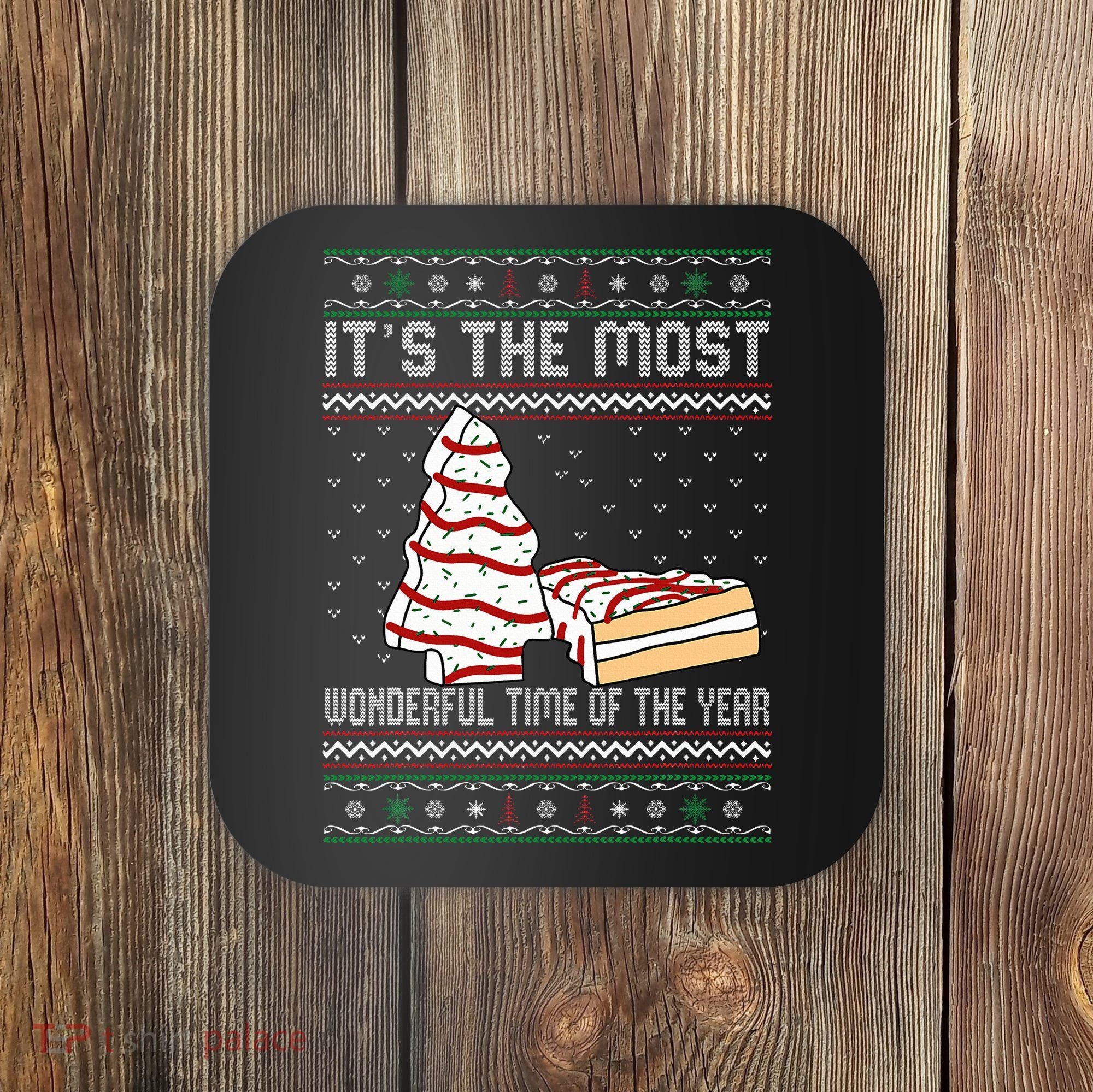 Its The Most Wonderful Time Of The Year Christmas tree cake  Coaster