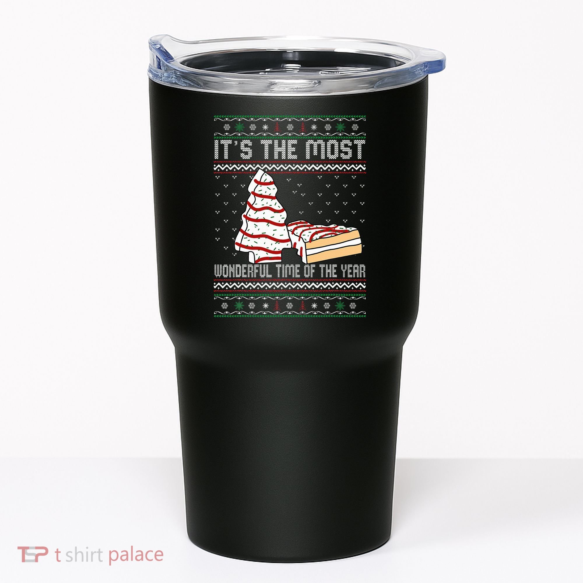 Its The Most Wonderful Time Of The Year Christmas tree cake  Tumbler