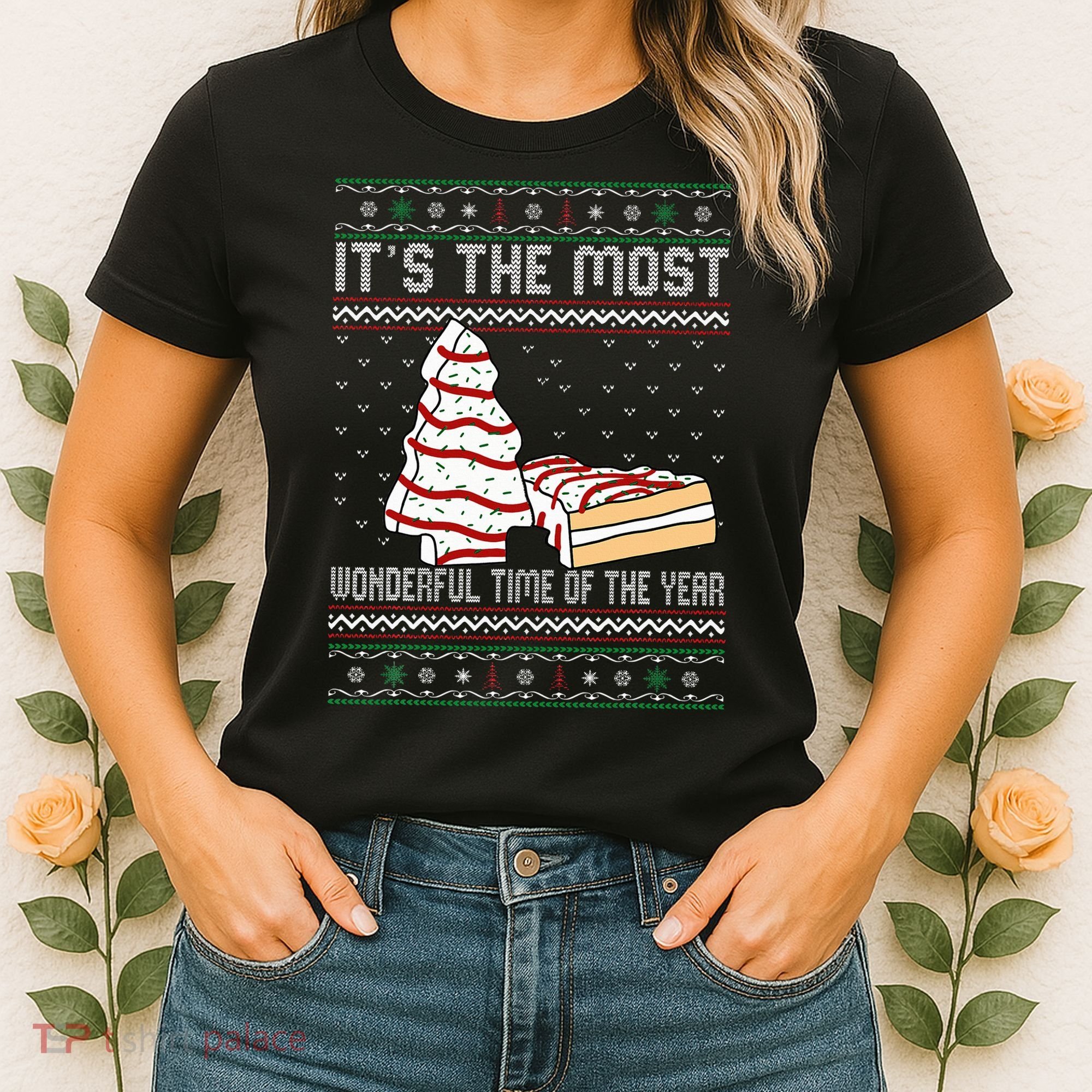 Its The Most Wonderful Time Of The Year Christmas tree cake  Women's T-Shirt
