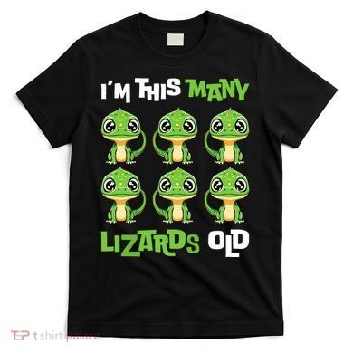 IM This Many Lizards Old Cute Lizard 6th Birthday 6 Years T-Shirt