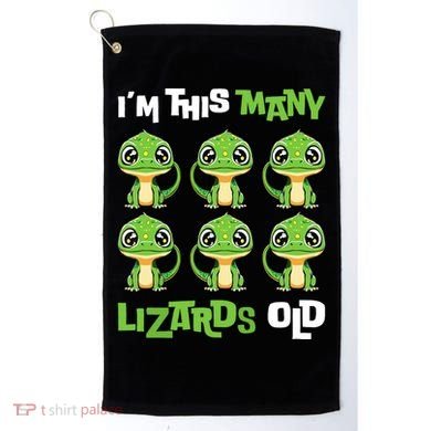 IM This Many Lizards Old Cute Lizard 6th Birthday 6 Years Golf Towel