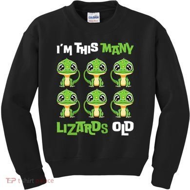 IM This Many Lizards Old Cute Lizard 6th Birthday 6 Years Kids Sweatshirt
