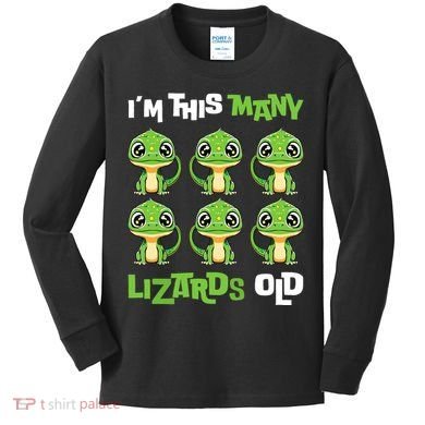 IM This Many Lizards Old Cute Lizard 6th Birthday 6 Years Kids Long Sleeve Shirt