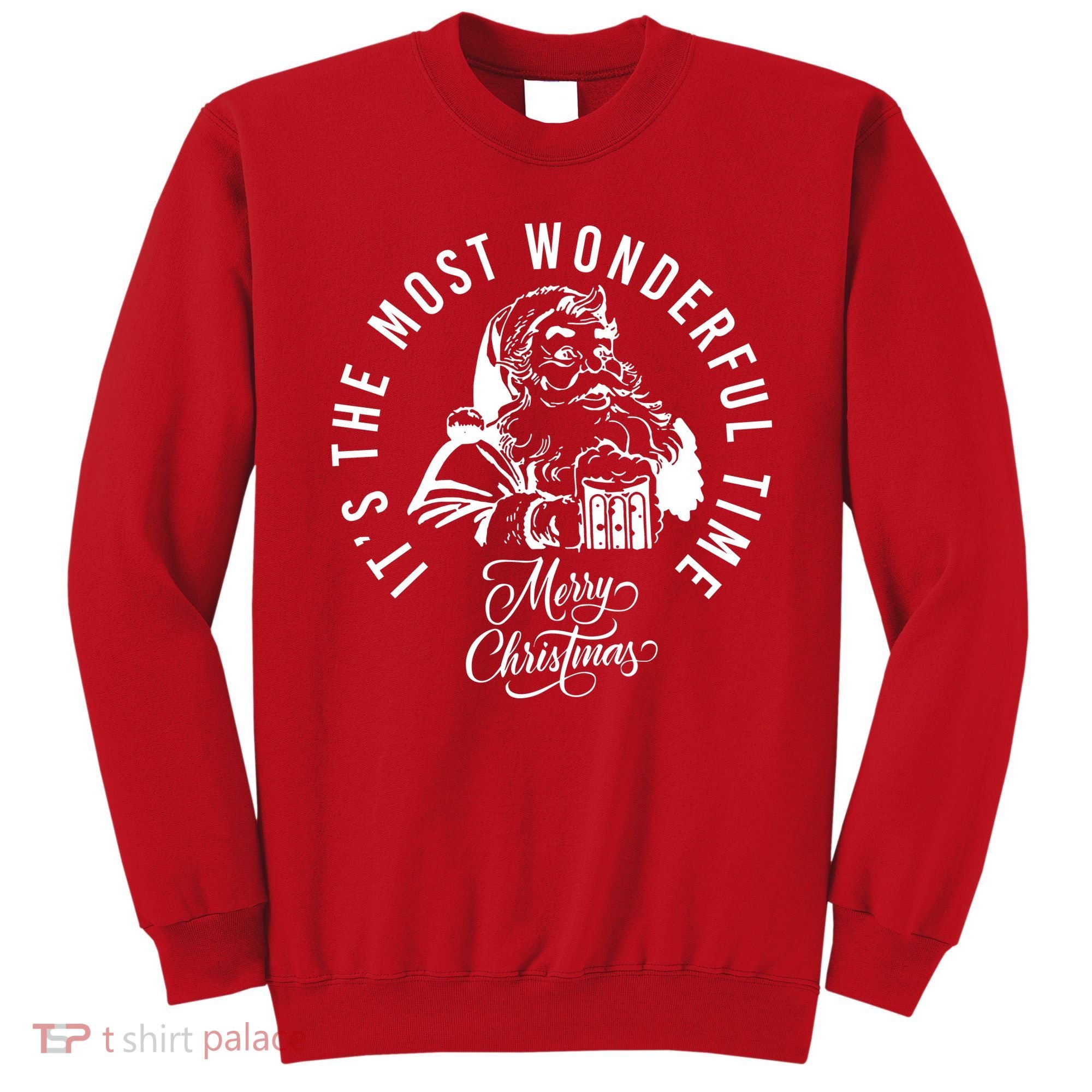It's The Most Wonderful Time Santa Drinking Beer Christmas Sweatshirt